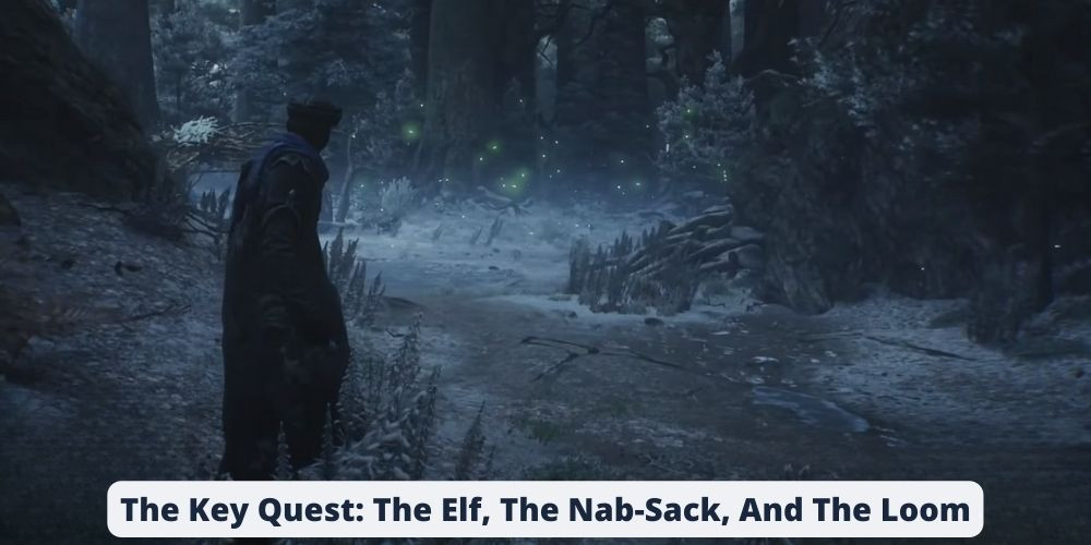 The Key Quest The Elf, The Nab-Sack, And The Loom